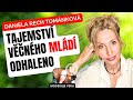 Tajemství věčného MLÁDÍ | Daniela Rech Tománková | Příznaky transformace - tipy pro osobní rozvoj