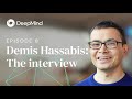 Demis Hassabis: The interview