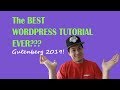 How to Use Wordpress 2019 - Gutenberg Tutorial For Beginners!