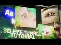 3D Eye Tunnel Transition Tutorial + PJF | After Effects