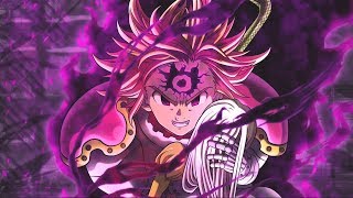 ▪「 AMV 」▪ Meliodas The Mystic Demon