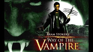 WAY OF THE VAMPIRE (aka Van Helsing vs. Drácula) 🎬 Exclusive Full Horror Movie 🎬 English HD 2020