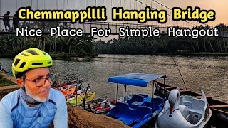 ചെമ്മാപ്പിള്ളി തൂക്കുപാലം | Chemmappilli Hanging Bridge, Nice Place For Simple Hangout