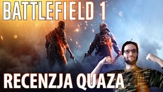 Battlefield 1 - recenzja quaza