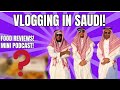 DEENTOUR VLOGGING IN SAUDI!! (Food Review)