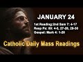 Catholic Daily Mass Readings for today I Wednesday January 24 2024