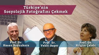 Türkiye'nin Sosyolojik Fotoğrafını Çekmek