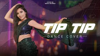 Tip Tip Dance Cover | Akshay Kumar, Katrina Kalf | Cover By Nisha Sharma
