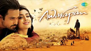 Toh Phir Aao -  Awarapan  Hindi Film Song 2018 - Mustafa Zahid