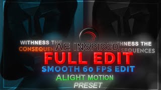 Ae Inspired Full Smooth 60 Fps Edit Like AE | Alight motion preset xml 🔗