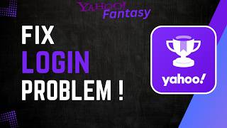 How To Fix Yahoo Fantasy Login Problem !
