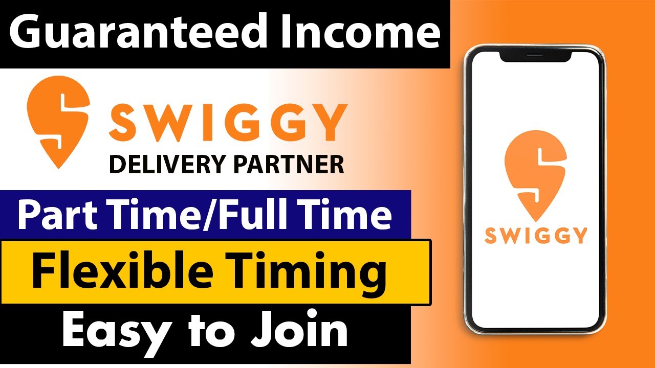 Swiggy Delivery Partner | Part-Time/Full Time | Guaranteed Income ...