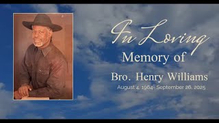 In Loving Memory of Bro. Henry Williams