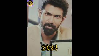 2010=2024 rana daggubati evolution #shorts #2010 #2024 #ranadaggubati #evolution #vettaiyan #spy