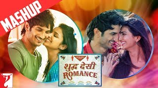 Mashup: Shuddh Desi Romance | Sushant Singh Rajput | Parineeti Chopra | Vaani Kapoor