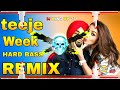 Teeje Week Dj Remix Hard Bass | Full Vibration Mix | Dj Parveen Saini Mahendergarhdj King up 77 mix