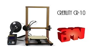 Creality CR-10 Unboxing and Live Build