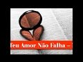 Teu Amor Não Falha - Nívea Soares (Playback e Legendado)