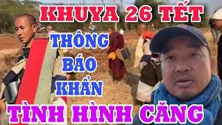 🔴TRỰC TIẾP KHUYA 26 TẾT TÌNH HÌNH CỰC KÌ CĂNG THẲNG THÔNG BẢO KHẨN  ĐOÀN VĂN BÁU - VỀ MIỀN ĐẤT PHẬT