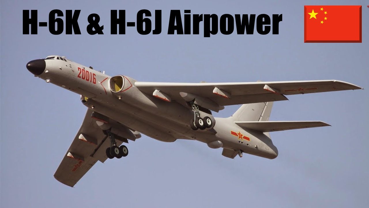 H-6K/J/N Bombers: Projecting Chinese Airpower In The Pacific - YouTube