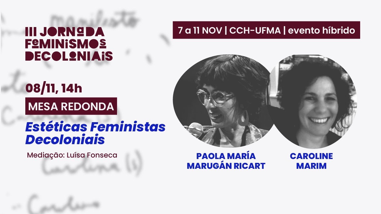 Mesa Redonda Estéticas Feministas Decoloniais Iii Jornada Youtube