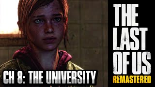 The Last of Us Remastered Grounded Walkthrough - Chapter 8: The University [HD] PS4 1440p