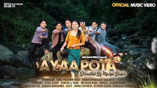 AYAA POTA | OFFICIAL VIDEO | MIKMAR RIBA | MARPI BASAR | JUMLI & EYYNAM.