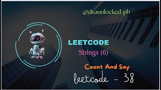 Count and Say | LeetCode Problem Explained with Examples & Code | javascript