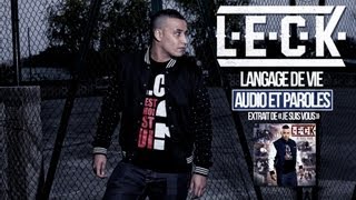 Leck - Langage de vie (Lyric Vidéo)