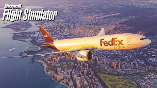 Microsoft Flight Simulator 4K - FedEx 777F Full Flight - Honolulu (HNL) to Oakland (OAK)