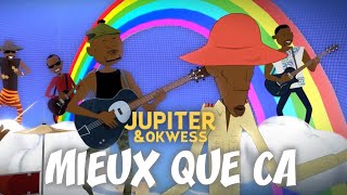 Jupiter \u0026 Okwess - Mieux que ça (Official Video)