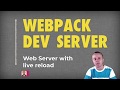 WEBPACK TUTORIAL: Webpack 4 Dev Server with Zero Configuration