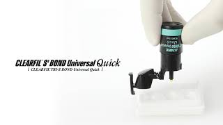 Clearfil Universal Bond Quick