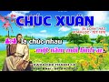 chúc xuân karaoke loan hảo xuân lộc tết 1978 xin chúc cha một mùa xuân hạnh phúc...