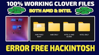 CLOVER FILES 🍀 FOR BOTH AMD AND INTEL PC 🖥/LAPTOPS [ 💯 Working ]