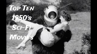 Top 10 Sci-Fi movies of the 1950's