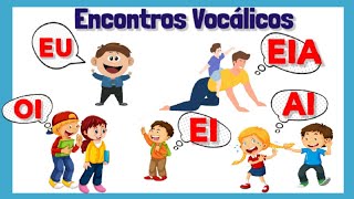 Encontros Vocálicos - Educação Infantil