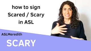 Learn to sign: SCARED / SCARY in American Sign Language (2 ways)