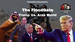 Trump Vs. The Arabs w/ Ramzy Baroud, Romana Rubeo and Robert Inlakesh