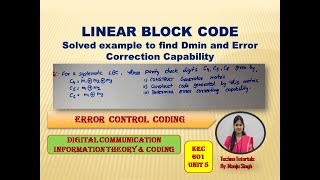 Unit 5 L6.2 | Linear Block code | Example 4 | Find Error correction capability in Linear Block Code