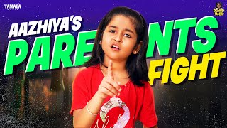 Aazhiya's Parents Fight || @RowdyBabyTamil || Tamada Media