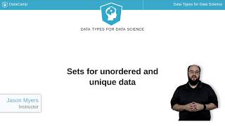 Python Tutorial : Sets for unordered and unique data