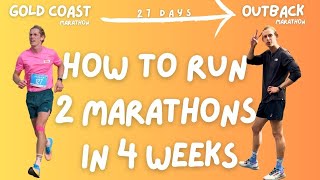 how to run 2 marathons in 4 weeks