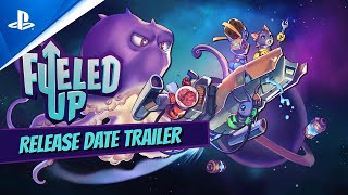 Fueled Up - Release Date Trailer | PS4 Games