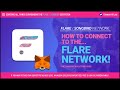 🚀 How to Connect to the Flare Network! 🚀