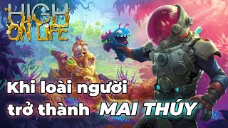 Điều kỳ quái gì đã diễn ra trong HIGH ON LIFE - Game cực khắm