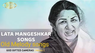 Hindi Songs | Lata Mangeshkar Songs  | God Gifted Cameras |