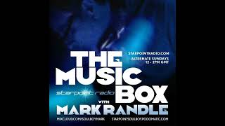 Episode 230: The Music Box LIVE!! with Mark Randle on Starpoint Radio - Sunday 17 November 2024