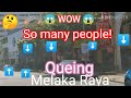 MCO Day 49 MELAKA : Why so many people?  #covid19 #malaysia #coronavirus