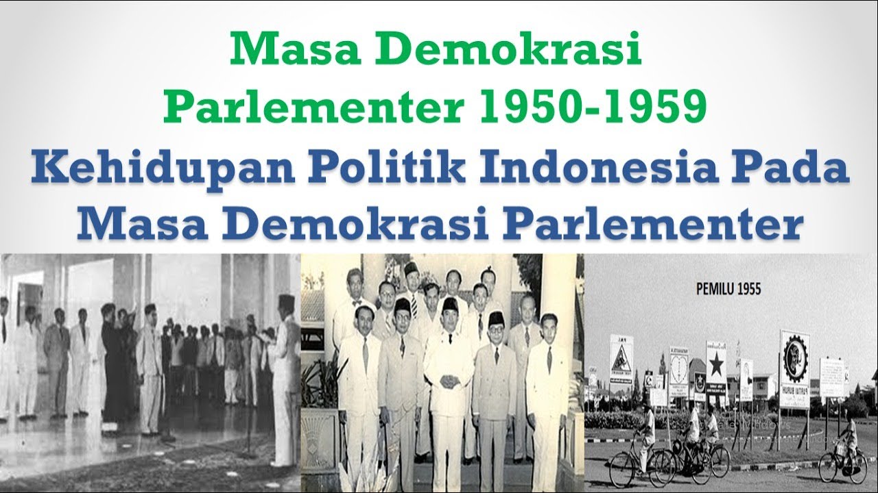 RANGKUMAN MATERI MASA DEMOKRASI PARLEMENTER ( 1950 - 1959 ) - YouTube